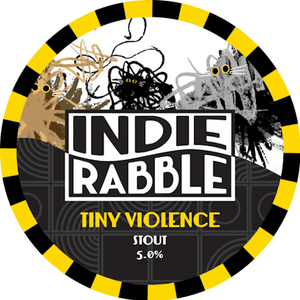 Indie Rabble - Tiny Violence - Stout 30L Keykeg